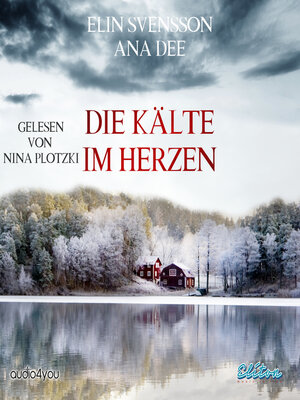 cover image of Die Kälte im Herzen